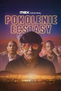 Pokolenie ecstasy Cały film po polsku