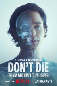 Don’t Die: O człowieku, który postanowił żyć wiecznie Cały film po polsku