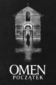 Omen: Początek Cały film po polsku