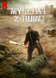 Myśliwi z ruin Cały film po polsku