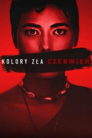 Kolory zła: Czerwień Cały film po polsku