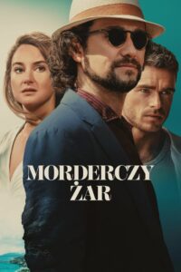 Morderczy żar Cały film po polsku