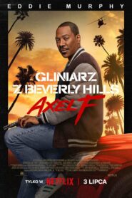 Gliniarz z Beverly Hills: Axel F Cały film po polsku